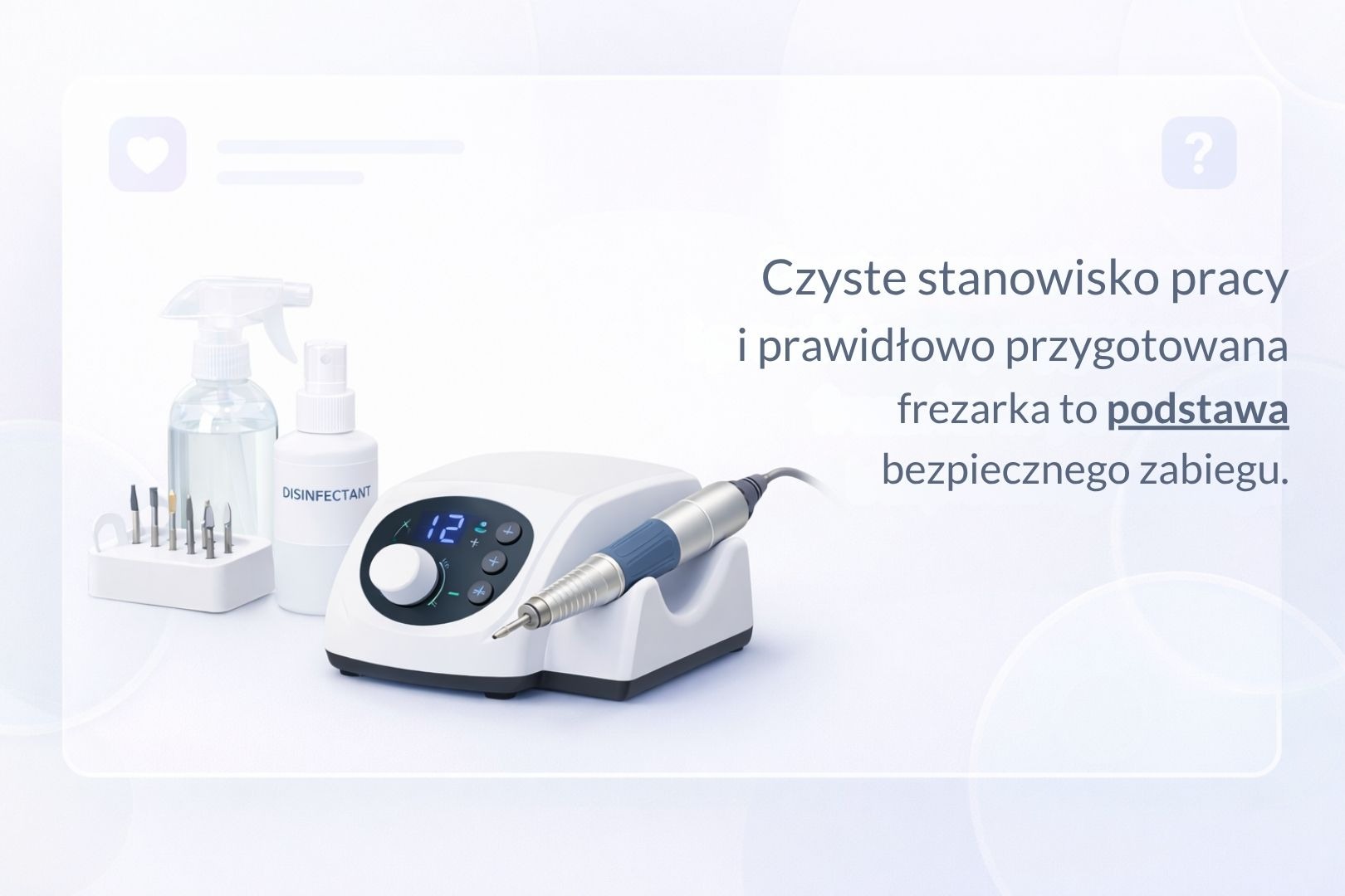 Dezynfekcja frezarki w gabinecie kosmetycznym lub podologicznym