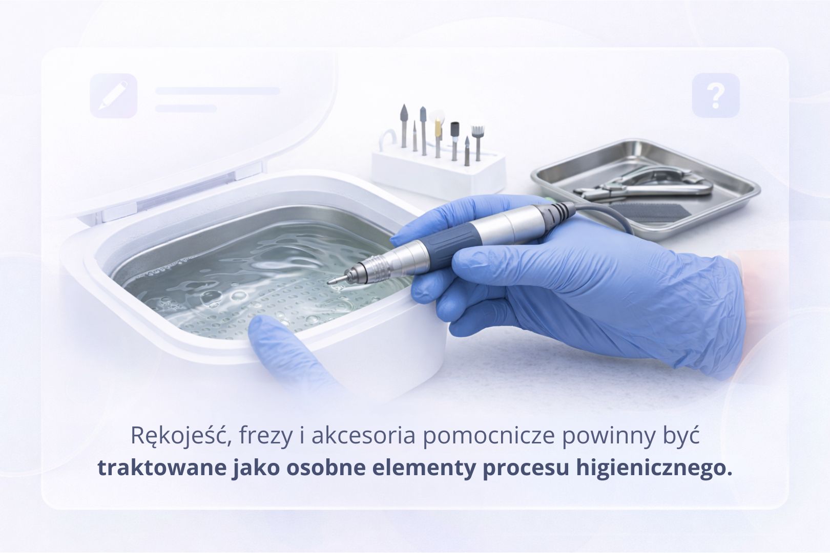 Rękojeść frezarki i końcówki robocze przygotowane do dezynfekcji